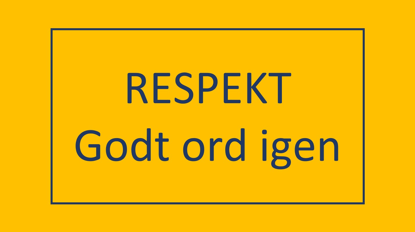 Read more about the article Respekt – godt ord igen